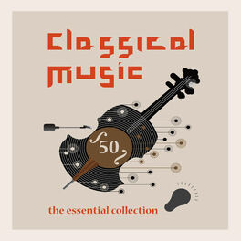 Album cover of Classical Music - The Essential Collection