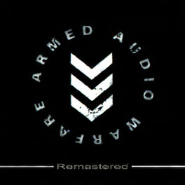 Album cover of Armed Audio Warfare (Remastered)