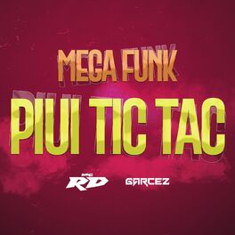 Album cover of MEGA FUNK PIUI TIC TAC