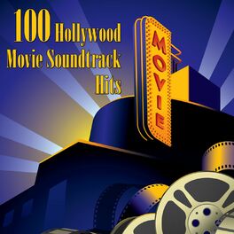 Album cover of 100 Hollywood Movie Soundtrack Hits (Re-Recorded / Remastered Versions)