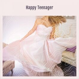 Album cover of Happy Teenager