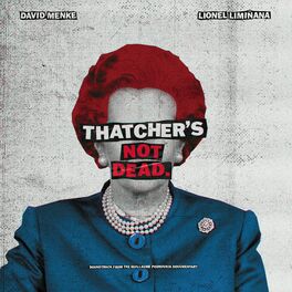 Album cover of THATCHER'S NOT DEAD.