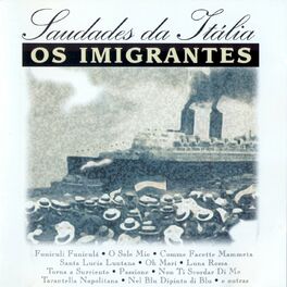 Album cover of Saudades Da Itália: Os Imigrantes