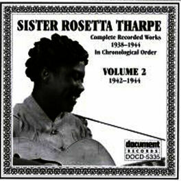 Album cover of Sister Rosetta Tharpe Vol. 2 1942-1944