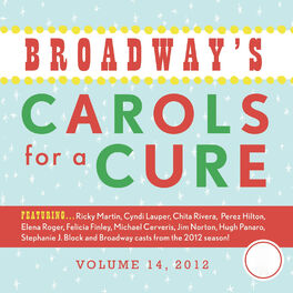 Album cover of Broadway's Carols for a Cure, Vol. 14