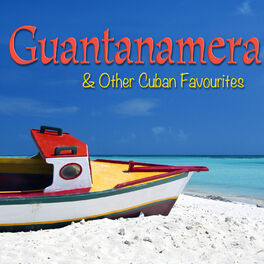 Album cover of Guantanamera & Other Cuban Favourites