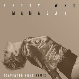 Album cover of Mama Say (Scavenger Hunt Remix)