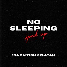 Album cover of No Sleeping (Sped Up)