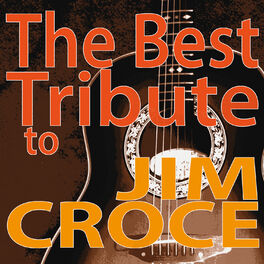 Album cover of The Best Tribute to Jim Croce