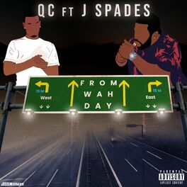 Album cover of From Wah Day (feat. J Spades)
