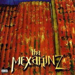 Album cover of Tha Mexakinz
