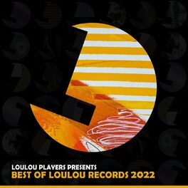 Album cover of Loulou Players presents Best Of Loulou records 2022