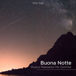 Album cover of Buona Notte: Musica Rilassante Per Dormire