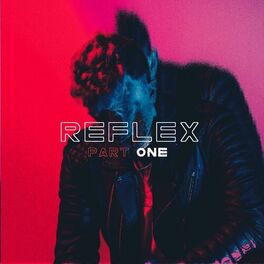 Album cover of Reflex, Pt. 1