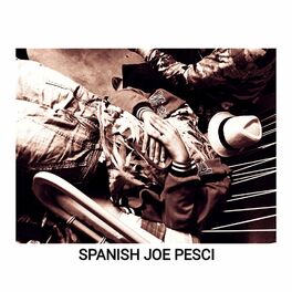 Album cover of Spanish Joe Pesci