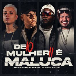 Album cover of De 10 Mulher 11 É Maluca