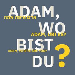 Album picture of Adam, Wo Bist Du? (Exhibition Soundtrack)
