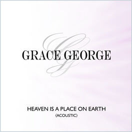 Album cover of Heaven Is a Place On Earth (Acoustic)