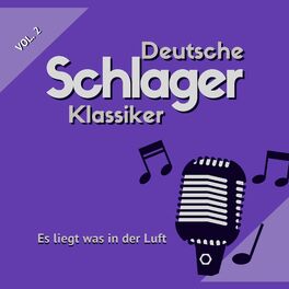 Album cover of Es liegt was in der Luft (Deutsche Schlager Klassiker), Vol. 2