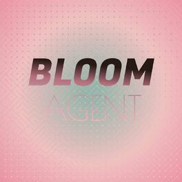 Album cover of Bloom Agent