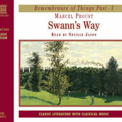 Marcel Proust : (A) Swann's Way (Abridged)