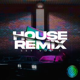 Album cover of House Remix Set Vol. 1