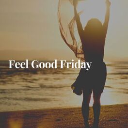 Album cover of Feel Good Friday