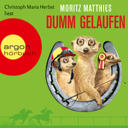 Album cover of Dumm gelaufen - Erdmännchen-Krimi, Band 3 (Gekürzt)