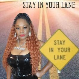 Album cover of Stay In Your Lane