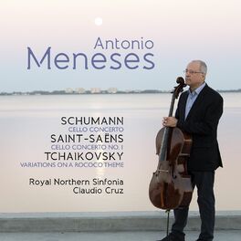 Album cover of Antonio Meneses: Schumann / Saint-Saëns / Tchaikovsky