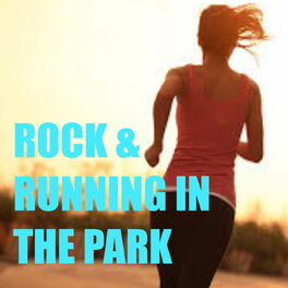 Album cover of Rock & Running In The Park