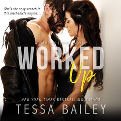 Worked Up - Made in Jersey, Book 3 (Unabridged)