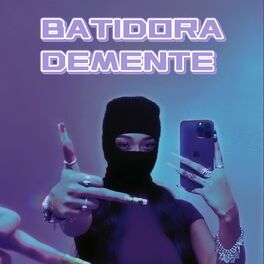 Album cover of Batidora Demente (Remix)