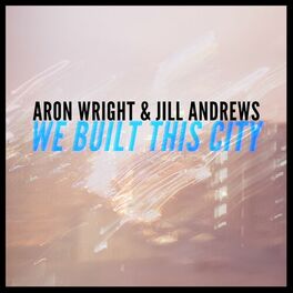 Album cover of We Built This City