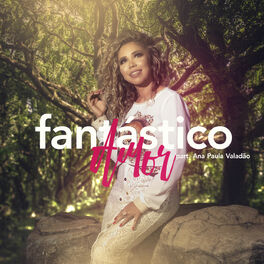 Album cover of Fantástico Amor