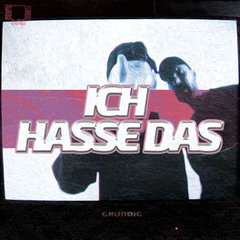 Album cover of Ich Hasse Das
