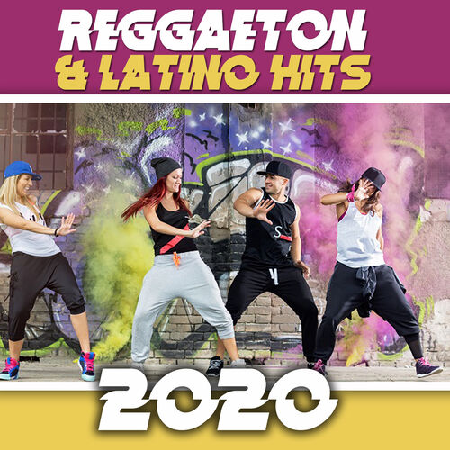 various-artists-reggaeton-latino-hits-2020-chansons-et-paroles