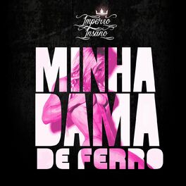 Album cover of Minha Dama de Ferro