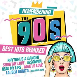 Album cover of Remembering the 90s: Best Hits Remixed