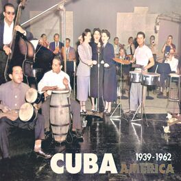 Album cover of Cuba/America 1939-1962 (Remastered)