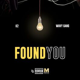Album cover of Found You (feat. Wavy Gang)