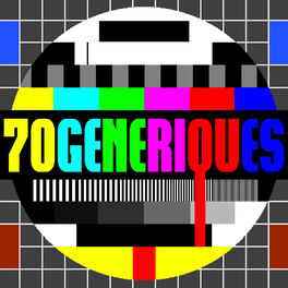 Album cover of 70 Génériques TV — Séries Télé Des Années 80 Et 90 A Aujourd'hui
