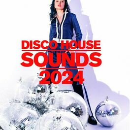 Album cover of Disco House Sounds 2024