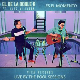 Album cover of Es El Momento: Live By The Pool Sessions
