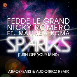 Album cover of Sparks (Turn Off Your Mind) (Atmozfears & Audiotricz Remix)
