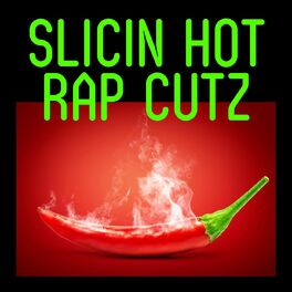 Album cover of Slicin Hot Rap Cutz