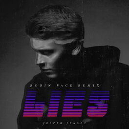 Album cover of Lies (Robin Pace Remix)