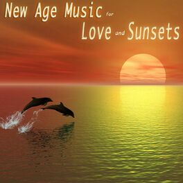 Album cover of New Age Music, Relaxing Piano & Emotional Music for Love, Sunsets, Pleasure and Peace
