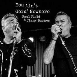Album cover of You Ain't Goin' Nowhere