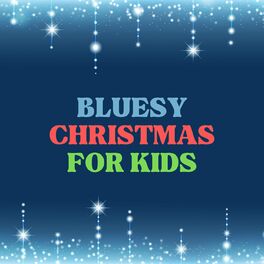 Album cover of Bluesy Christmas For Kids